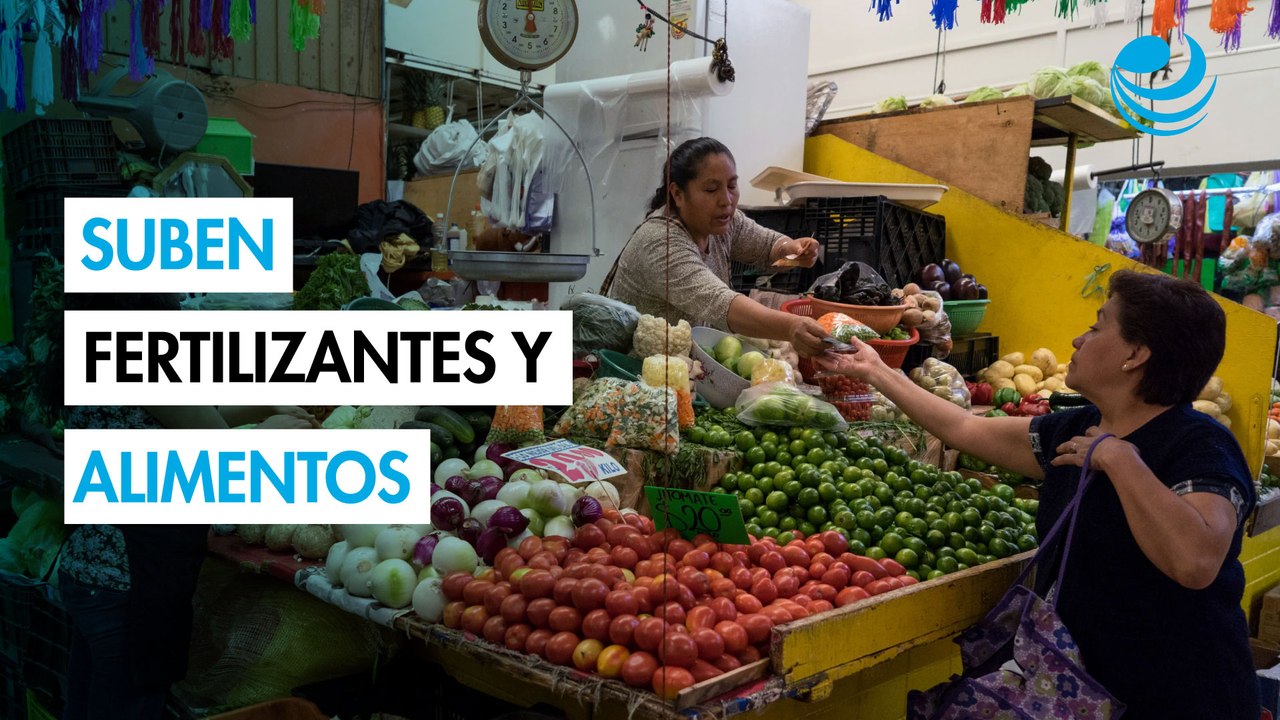 Conflicto en Medio Oriente amenaza precios de alimentos en México por alza en fertilizantes
