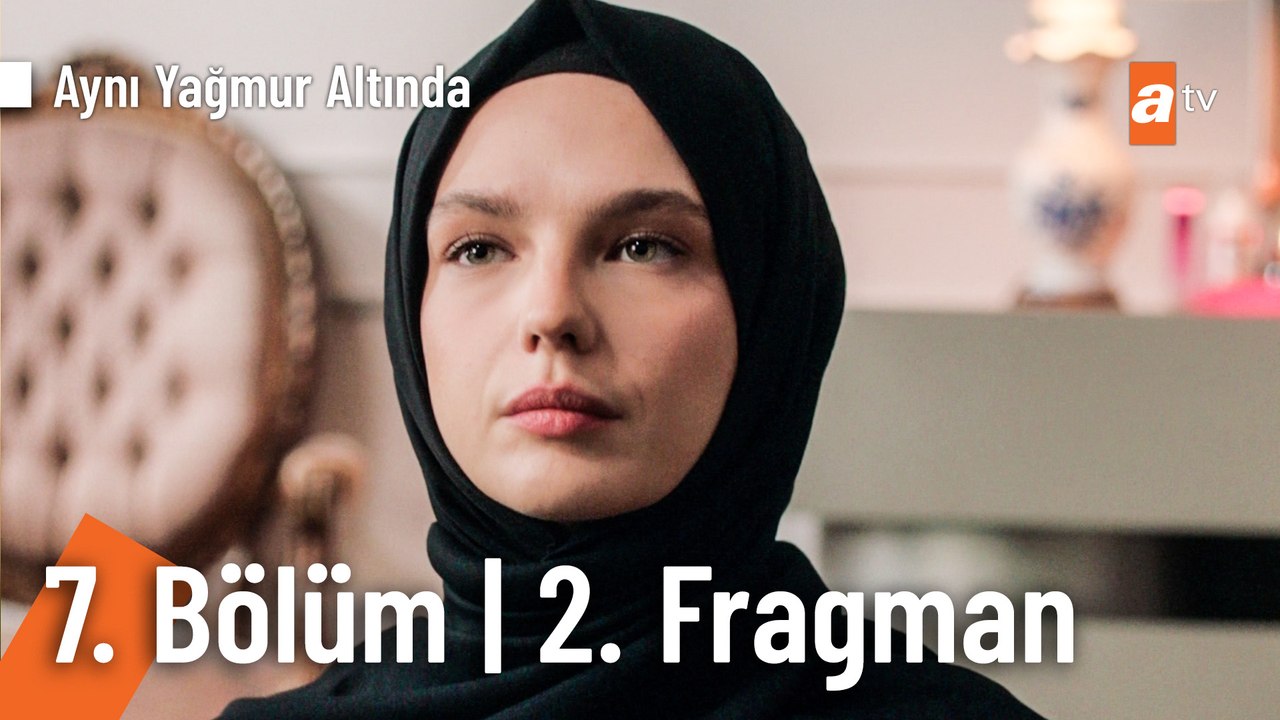 Aynı Yağmur Altında 7. Bölüm 2. Fragman | "İkisi de beni seviyor"