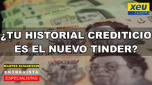 ¿Tu historial crediticio es el nuevo Tinder?