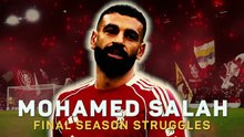 Mohamed Salah's final season struggles