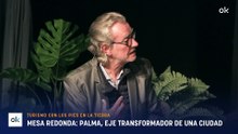 'Turismo con los pies en la tierra' | Mesa redonda: "Palma, eje transformador de una ciudad"