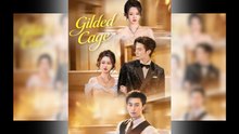 Gilded Cage Full Movie