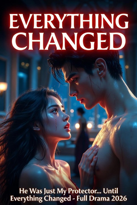 💥 He Was Just My Protector… Until Everything Changed - Full Drama 2026