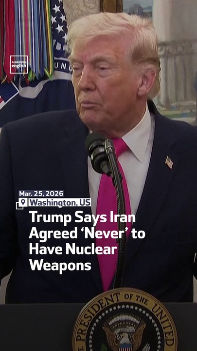 Trump Says Iran Agreed ‘Never’ To Have Nuclear Weapons