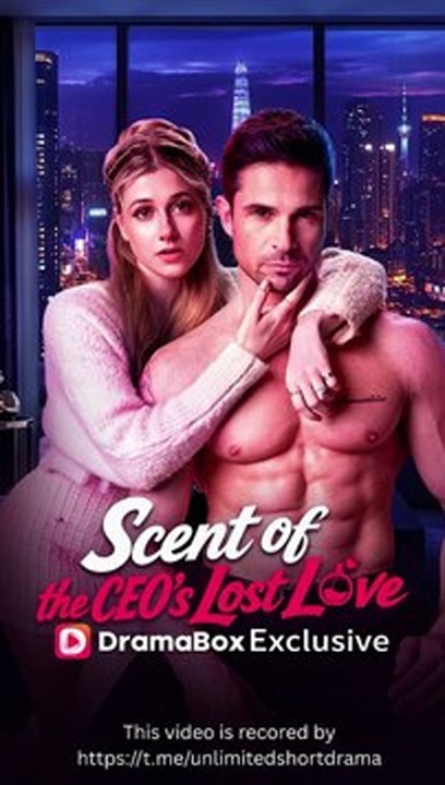 Scent Of The Ceo's Lost Love 2026