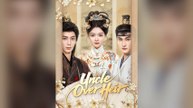 Uncle Over Heir (Dubbed) Full Chinese Drama