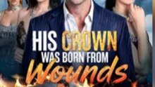 🔥 🔥 [Hot 2026] His Crown Was Born from Wounds #englishsub #fullmovie - Copy