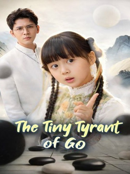 The tiny tyrant of go- Drama Movie English Sub