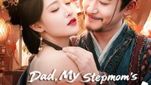 Dad, My Stepmom's A Queen!FULL MOVIES ENGLISH SUB (2026)