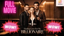 New Finding Love For My Billionaire Dramashort Drama Hub