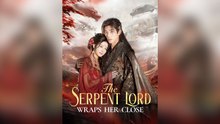The Serpent Lord Wraps Her Close