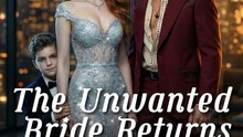 The Unwanted Bride Returns