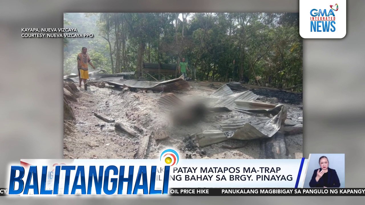 74-anyos na lalaki, patay matapos ma-trap sa nasusunog nilang bahay sa Brgy. Pinayag | Balitanghali