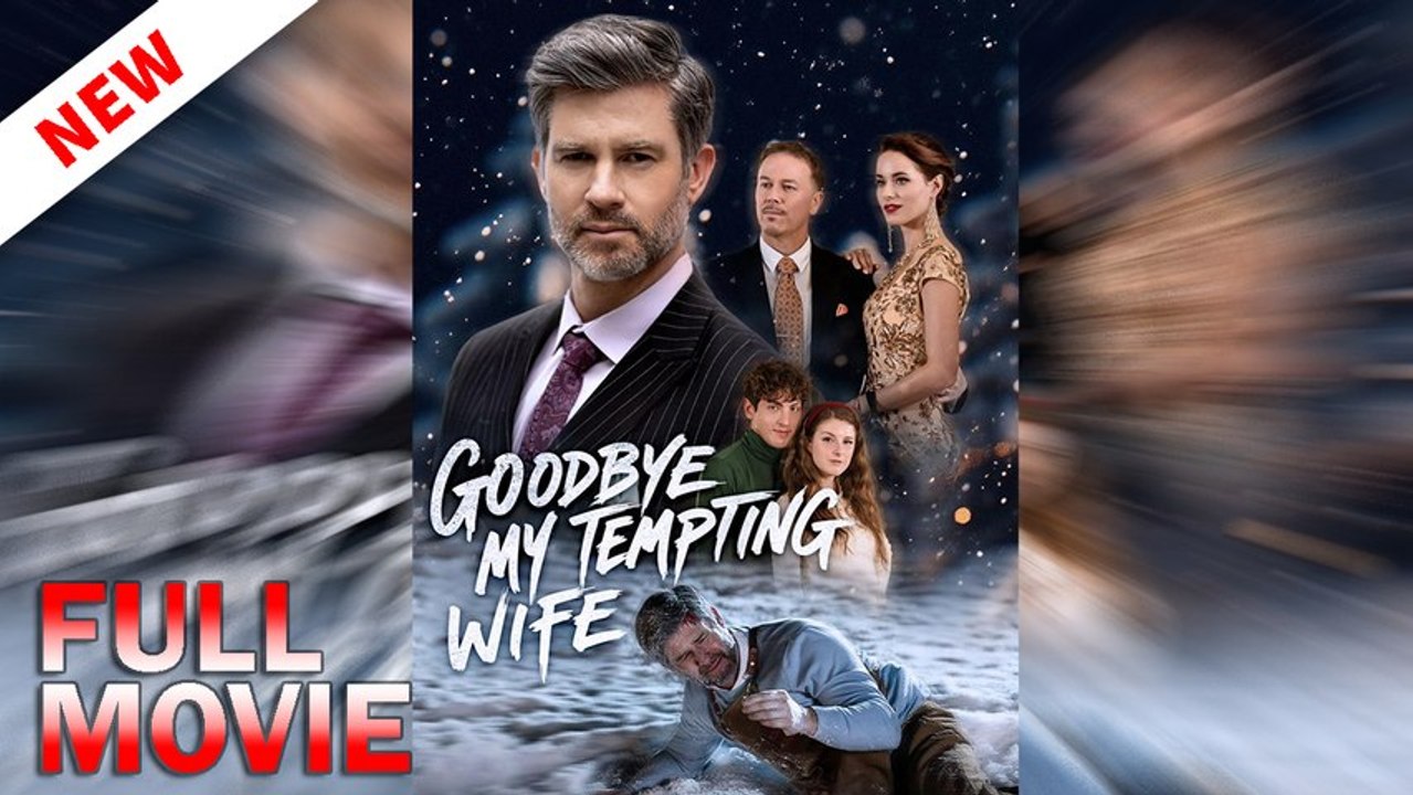 Goodbye, My Tempting Wife FULL MOVIE