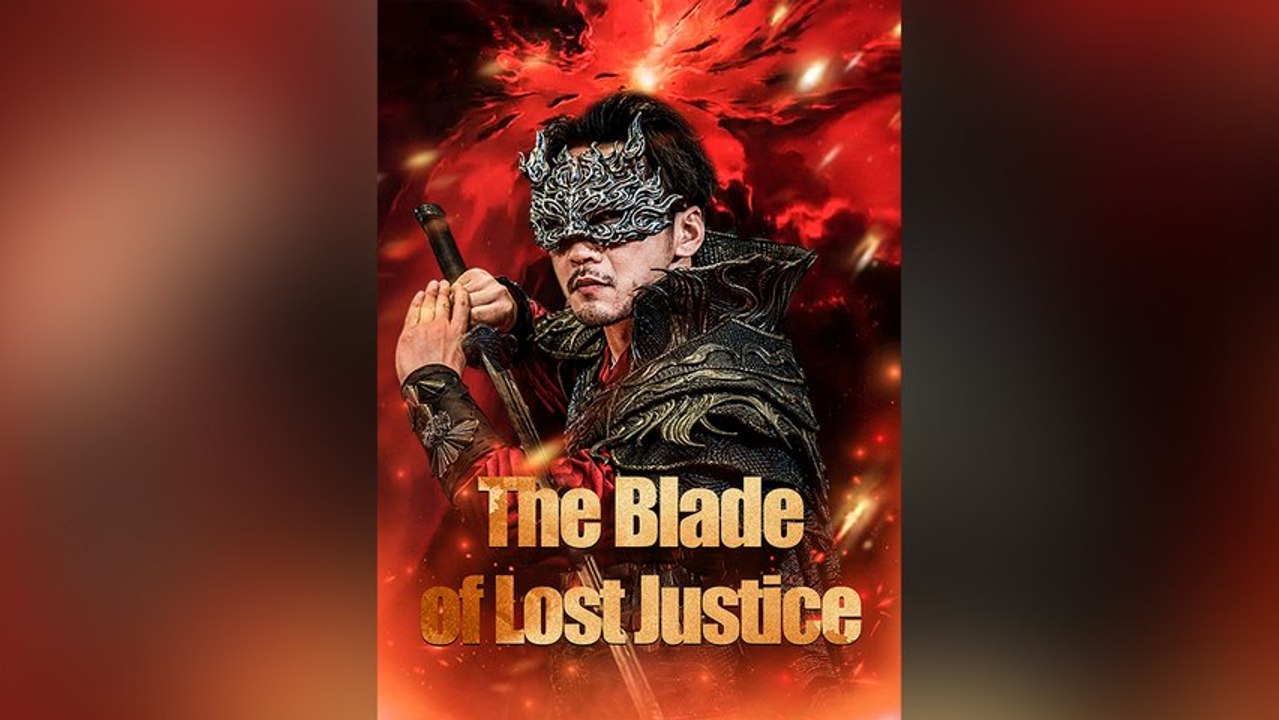 The Blade of Lost Justice [Full Movie] | English Dubbed | Mega short Drama