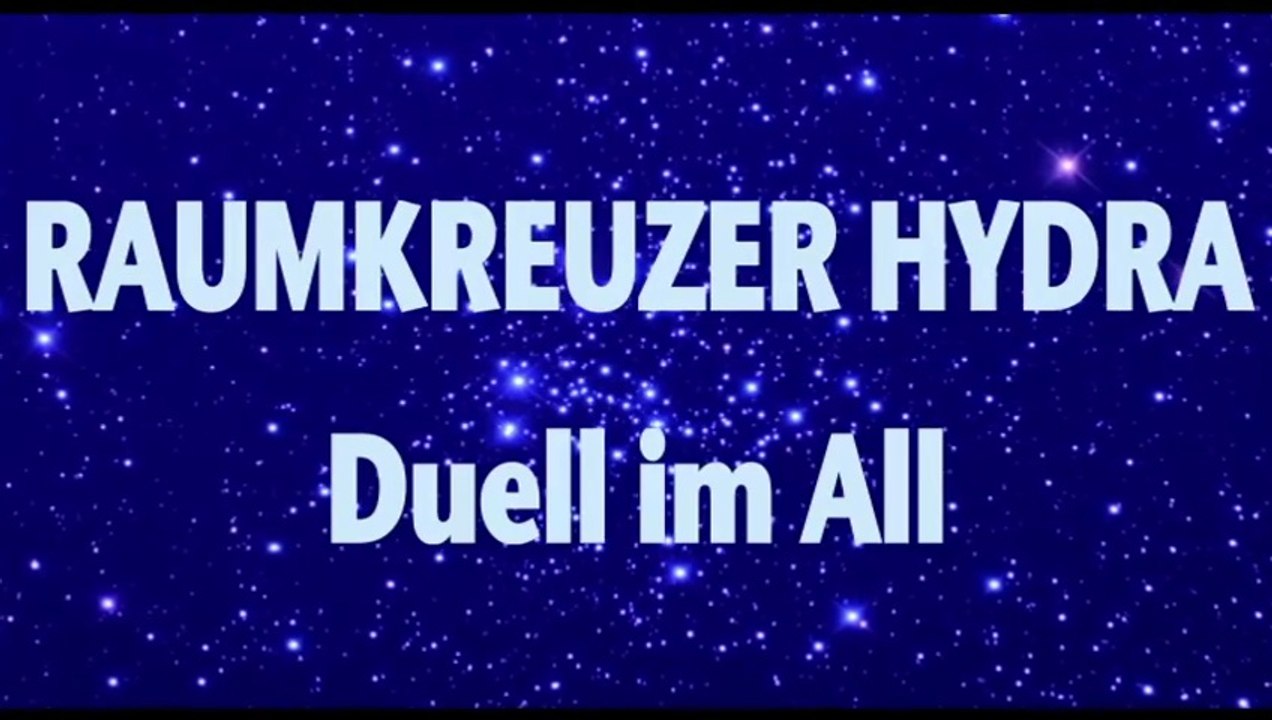 Raumkreuzer Hydra  Duell im All  Film deutsch