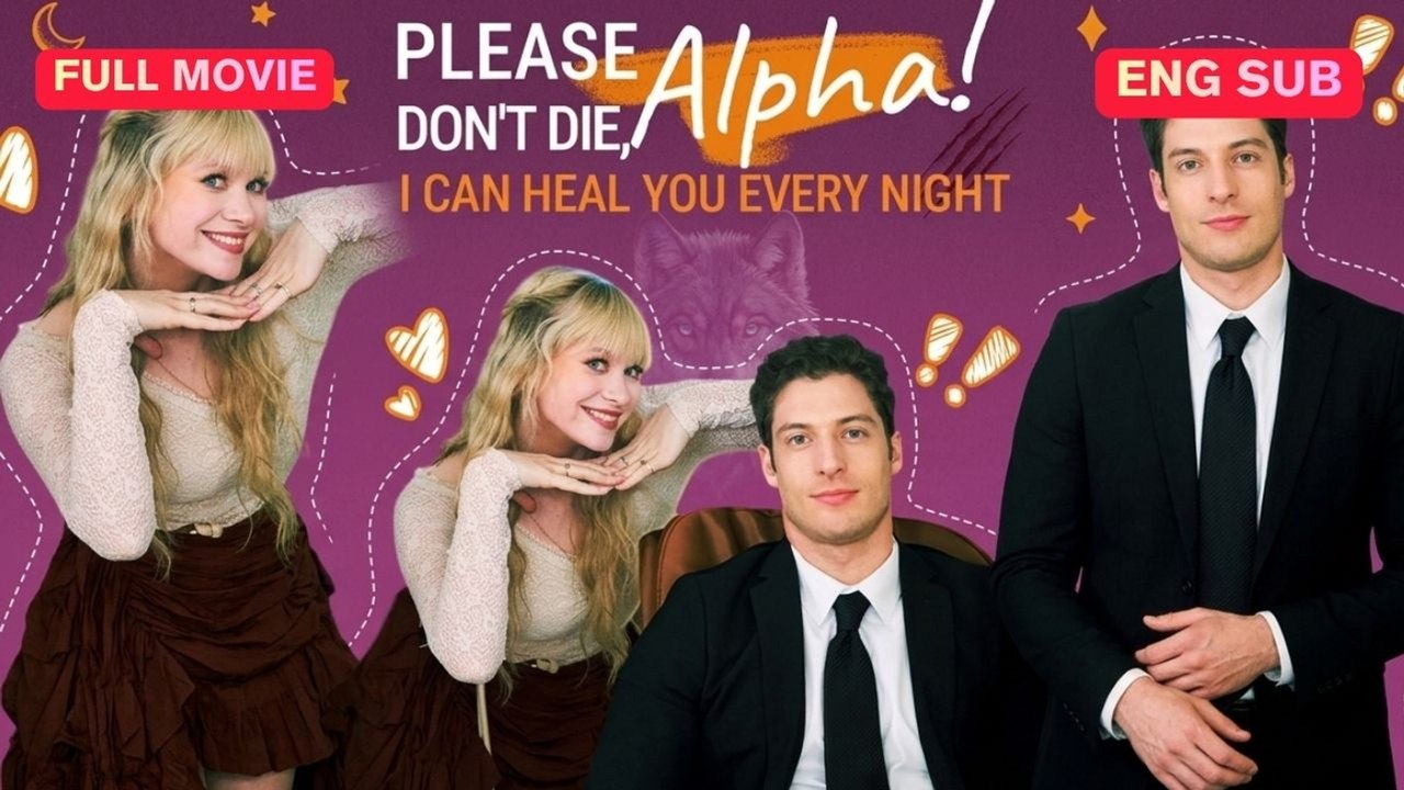 [Full] Please don't die, Alpha! I Can Heal You Every Night  🍲Bros Channel