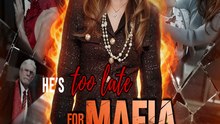 He's Too Late For Her Mafia Majesty ⭐🍉💚 2026