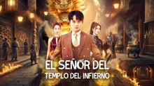 El Señor del Templo del Infierno en Español