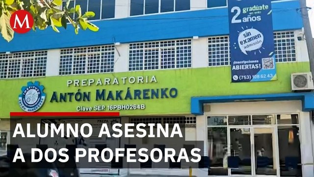 Alumno asesina a dos profesoras en preparatoria de Lázaro Cárdenas, Michoacán