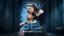 Goodbye, My Dad's Best Friend - Sub Eng - Short drama 💎💧💙