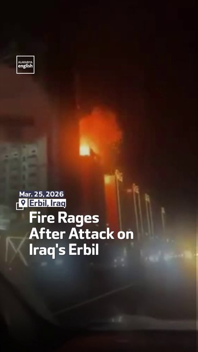 Fire Rages After Attack on Iraq's Erbil