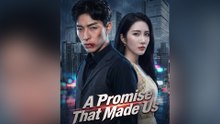 [Dubbed]A Promise That Made Us - Full Episode