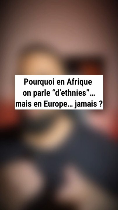 On parle d’ethnies en Afrique… mais jamais en Europe.Et si ce n’était pas un hasard ?