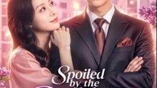 Spoiled By The Ruthless Tycoon ✅2026 Ep