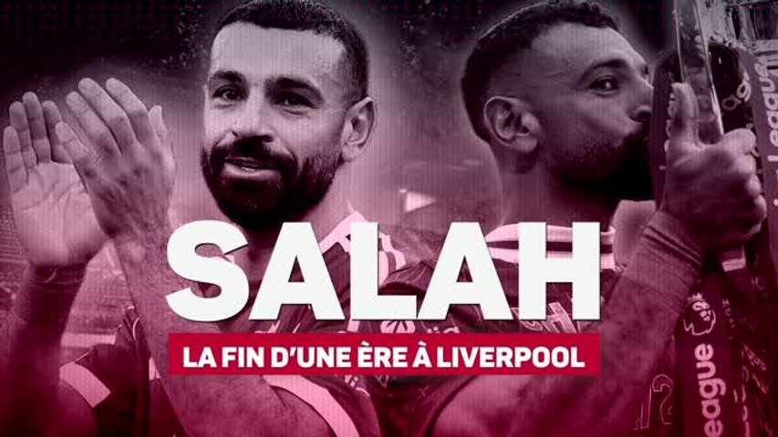 Liverpool : Mohamed Salah, la fin d'une ère