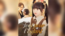 Tout pour l’enfant Épisode Complet