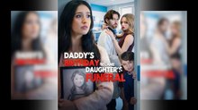 Daddy's Birthday Became Daughter's Funeral Full movie