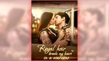 Royal Heir Breaks My Heart In A Warzone