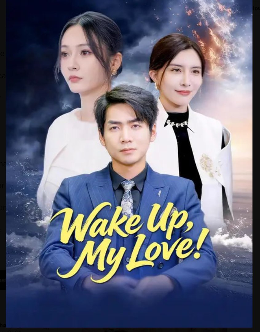 Wake Up My Love- Full Drama Movie English Sub