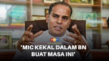 MIC kekal dalam BN ‘buat masa ini’, kata Saravanan