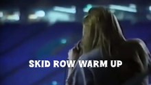 Skid Row warm up - Japanese Show