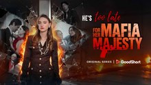 He's Too Late for Her Mafia Majesty [ SHORT DRAMA WITH HIGH QUALITY 2026 ]