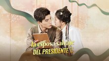 [Doblado ESP] La esposa salvaje del presidente