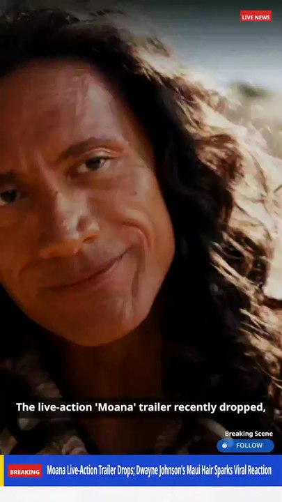 Dwayne Johnson's Maui Hair Steals Moana Live-Action Trailer Buzz
