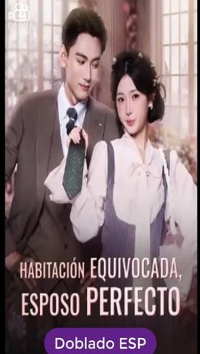 [Doblado ESP] Habitación equivocada, esposo perfecto serie completa