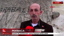Kayseri’de peribacaları sprey boyayla tahrip edildi