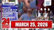 24 Oras Express: March 25, 2026 [HD]