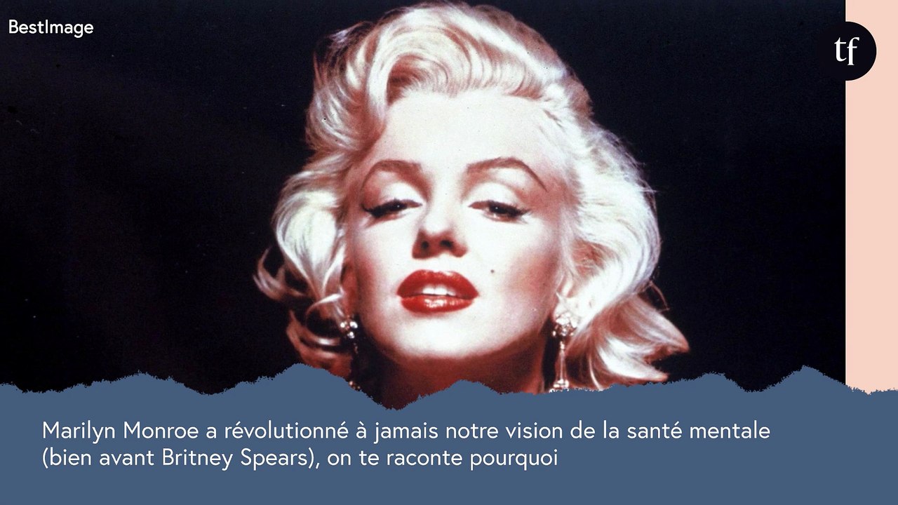 Marilyn Monroe a révolutionné à jamais notre vision de la santé mentale (bien avant Britney Spears), on te raconte pourquoi