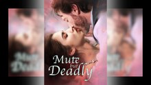 Mute but Deadly Full Ep- Hot Movie Hot