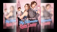 Good to See You Again My Billionaire Baby Daddy Full Ep