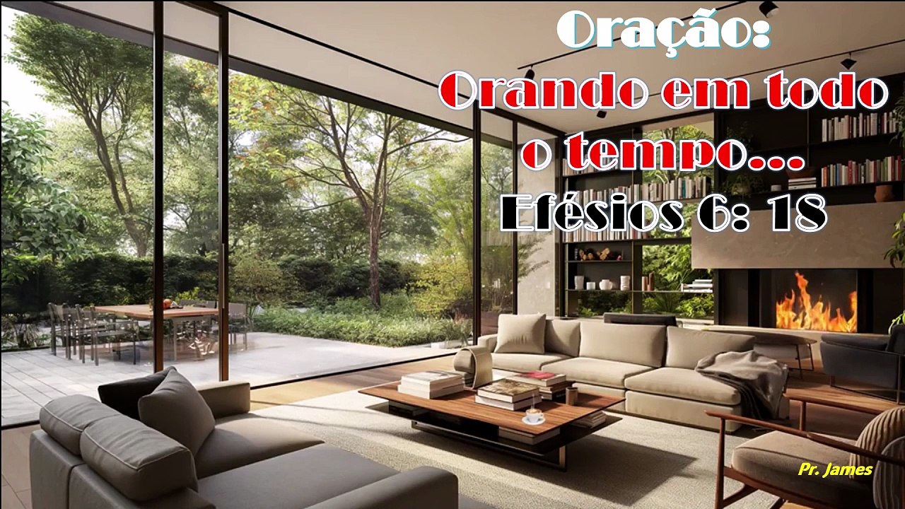 Orando em todo o tempo, Efésios 6: 18.