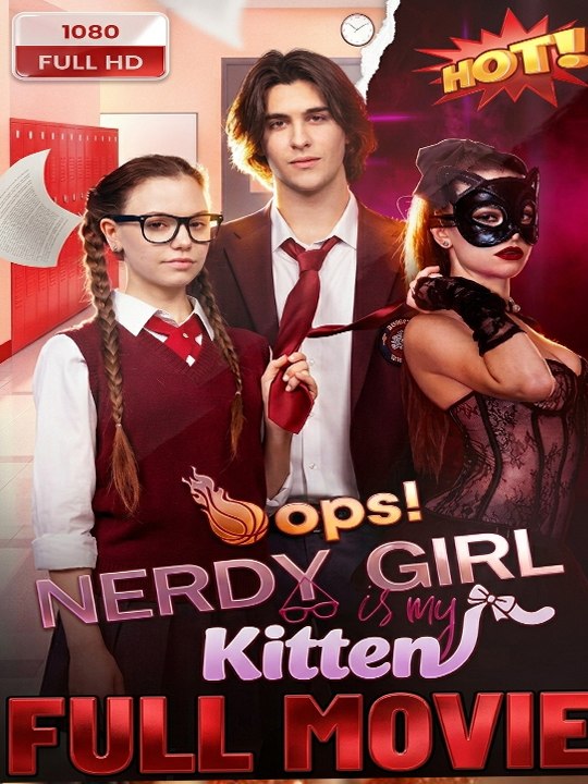 Video Latopic.Film -Oops! Nerdy Girl is My Kitten -FULL MOVIES ENGLISH SUB (2026)