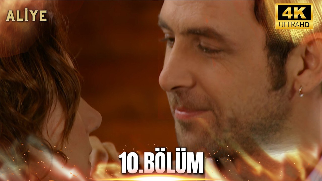 Aliye 10. Bölüm 4K Ultra HD