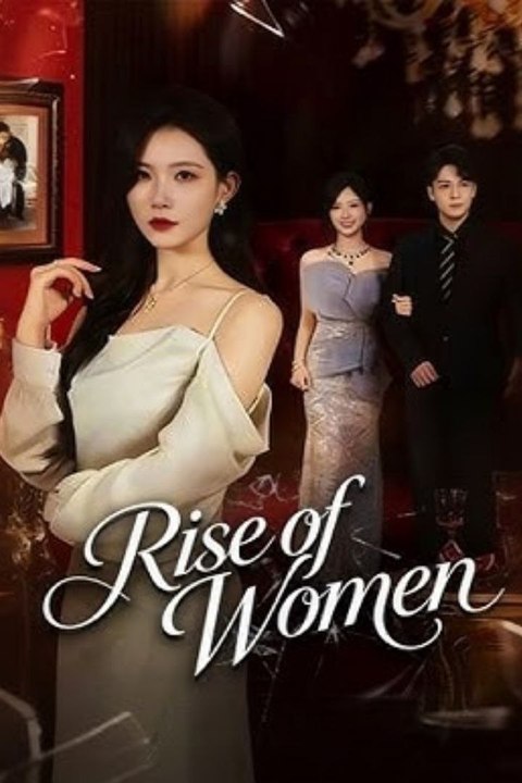 Rise Of Women - Chinese Drama #englishsub