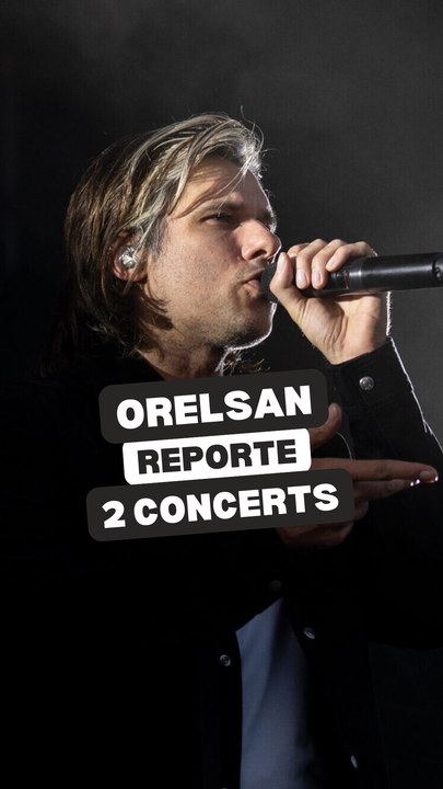 Orelsan reporte deux concerts de sa tournée